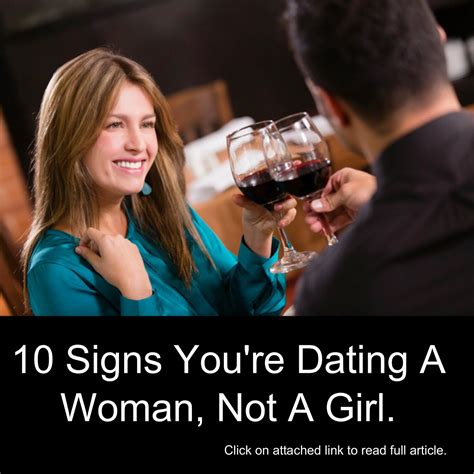 signs youre dating a woman not a girl